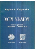 Moim Miastom