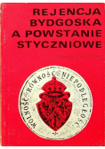 Rejencja Bydgoska a powstanie styczniowe