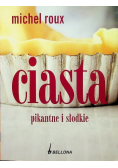 Ciasta pikantne i słodkie