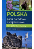 Polska Parki narodowe i krajobrazowe Nawigator turystyczny