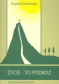 Życie - to podróż