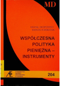 Współczesna polityka pieniężna Instrumenty