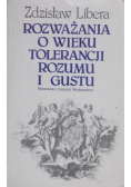 Rozważania o wieku tolerancji rozumu i gustu Szkice o XVIII stuleciu