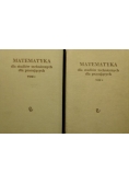 Matematyka dla studiów technicznych dla pracujących  ,Tom I,II
