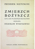 Zmierzch Bożyszcz Reprint z 1991r