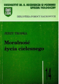 Moralność życia cielesnego