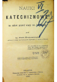 Nauki katechizmowe na całość prawd wiary św katolickiej 1880 r.