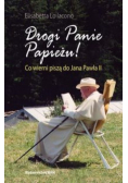 Drogi Panie Papieżu