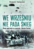 We wrześniu nie pada śnieg