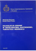 Kalkulacje cenowe w hotelarstwie gastronomii turystyce i rekreacji