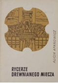 Rycerze drewnianego miecza