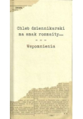 Chleb dziennikarski ma smak rozmaity