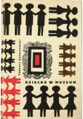 Dziecko w muzeum