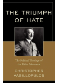 The Triumph of Hate