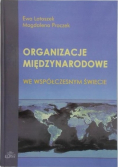 Organizacje międzynarodowe we współczesnym świecie