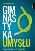 Gimnastyka umysłu Rozwiń intelekt w 4 tygodnie