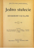 Jedno stulecie Tom I i II 1901 r.