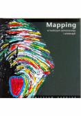 Mapping w twórczym samorozwoju i arteterapii