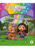 Koci Domek Gabi. Poznajcie Kicirożca