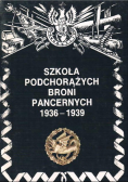 Szkoła podchorążych broni pancernych 1936 - 1939