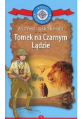 Klub Podróżnika Tom 4 Tomek na Czarnym Lądzie