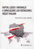 Kapitał ludzki i innowacje a zmiejszanie luki rozwojowej między krajami
