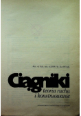 Ciągniki teoria ruchu i konstruowanie