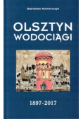 Olsztyn Wodociągi 1897 - 2017