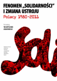 Adamski Władysław (red.) - Fenomen "Solidarności" i zmiana ustroju