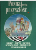 Poznaj swoją przyszłość