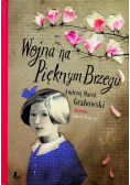 Wojna na pięknym brzegu