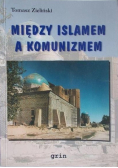 Między Islamem a komunizmem