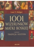1001 wizerunków Matki Boskiej Kultura i tradycja