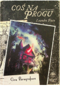 Coś na progu Gra paragrafowa