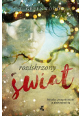 Roziskrzony świat