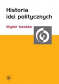 Historia idei politycznych. Wybór tekstów