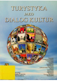 Turystyka jako dialog kultur