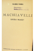 Machiavelli szkoła władzy 1938 r.