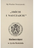 Idźcie i nauczajcie. Uniwersytet w życiu Kościoła