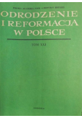 Odrodzenie i reformacja w Polsce Tom XXI