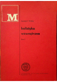 Balistyka wewnętrzna Tom 1