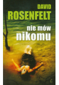 Rosenfelt David - Nie mów nikomu