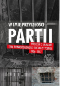 W imię przyszłości Partii