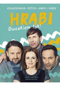 Hrabi Duszkiem tak