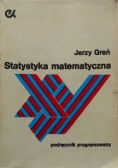 Statystyka matematyczna. Podręcznik  programowany