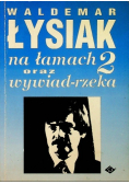Na łamach oraz wywiad rzeka 2