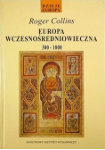 Europa Wczesnośredniowieczna 300-1000
