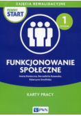 Pewny start Zajęcia rewalidacyjne Funkcjonowanie społeczne Karty pracy Poziom 1