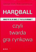 Hardball czyli twarda gra rynkowa