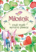 Miłośnik czyli myśli sercem pisane